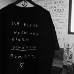 Lade das Bild in den Galerie-Viewer, SCHÖNER MOMENT | SHIRT