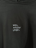 Lade das Bild in den Galerie-Viewer, HOODIE // WEIL WEGEN LIEBE // STICK
